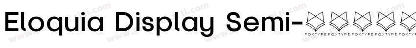 Eloquia Display Semi字体转换